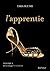 L'apprentie (La Soumise #3)