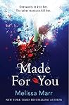 Made for You by Melissa Marr