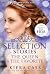 The Selection Stories: The Queen & The Favorite (The Selection, #0.4, 2.6)