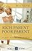 Parenting Books: Conscious Parenting: Rich Parent, Poor Parent: Discovering Your Purpose (Book 1)