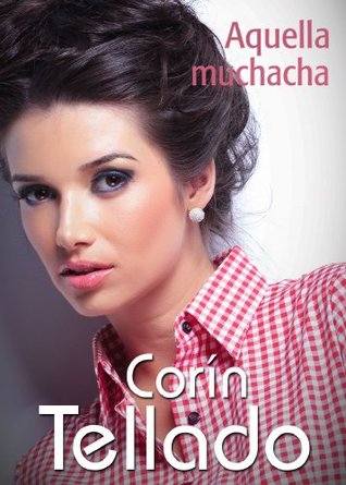 Aquella muchacha (Kindle Edition)