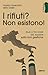 I rifiuti? Non esistono! by Marco Boschini
