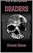 Deaders