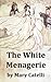 The White Menagerie by Mary Catelli