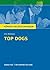 Top Dogs von Urs Widmer.: Textanalyse und Interpretation mit ausführlicher Inhaltsangabe und Abituraufgaben mit Lösungen (Königs Erläuterungen 445)