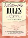 Relationship Rules: 12 Strategies For Creating A Love That Lasts