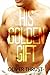 His Golden Gift