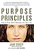 The Purpose Principles: How to Draw More Meaning into Your Life