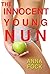 The Innocent Young Nun