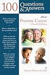 100 Questions & Answers About Prostate Cancer