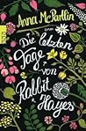 Die letzten Tage von Rabbit Hayes by Anna McPartlin