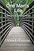 One Man's Life: A Journey of Self-Discovery