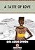 A Taste of Love by Sifa Asani Gowon