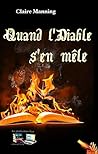 Quand l'Diable s'en mêle (French Edition)