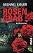 Rosengrab by Michael Kibler