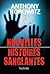 Nouvelles histoires sanglantes (Grand format Hachette Jeunesse) (French Edition)