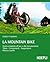 La Mountain Bike: Guida completa all'uso e alla manutenzione, telaio - componenti - sospensioni - messa a punto (Sport e tempo libero)