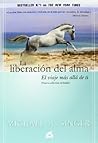 La liberación del...