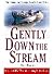 Gently Down the Stream (Chief Superintendent Gently, #3)
