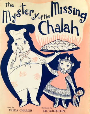 The Mystery of the Missing Chalah (Paperback)