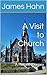 A Visit to Church: A Pictur...