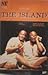 The Island by Athol Fugard The Island by Athol Fugard