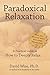 Paradoxical Relaxation: A P...