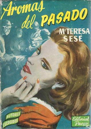 Aromas del pasado