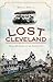 Lost Cleveland by Michael DeAloia