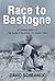 Race to Bastogne : A Combat History of the Battle of the Bulge, December 1944 (Key Battles of the Second World War Book 2)
