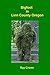 Bigfoot in Linn County Oregon by Ray Crowe