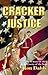 Cracker Justice