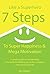 7 Steps to Super Happiness and Mega Motivation