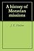 A history of Moravian missions