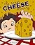 The Great Cheese Shock