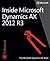 Inside Microsoft Dynamics AX 2012 R3