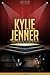 Kylie Jenner Unauthorized & Uncensored (All Ages Deluxe Edition with Videos)