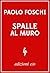 Spalle al muro (Italian Edition)
