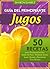Jugos by Sharon Daniels