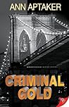 Criminal Gold