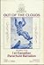 Out of the Clouds: The History of the 1st Canadian Parachute Battalion