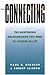 Connecting: The Mentoring Relationships You Need to Succeed in Life (Spiritual Formation Study Guides)
