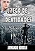 Juego de identidades - Volu...