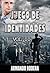 Juego de identidades - Volumen 2 (Spanish Edition)