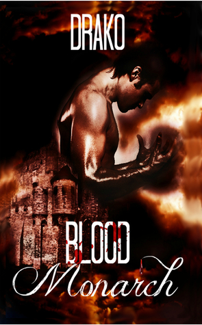 Blood Monarch (The Dragon Hunters # 6)