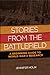 Stories from the Battlefiel...