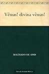 Vênus! Divina Vênus! Book cover for Vênus! Divina Vênus!