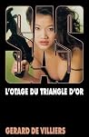 L'otage du Triangle d'Or (SAS #118) L'otage du Triangle d'Or (SAS #118)