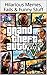 Grand Theft Auto: Hilarious Memes, Fails & Funny Stuff: Volume 1
