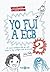 Yo fui a EGB 2 (Spanish Edition)